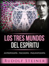 Los tres mundos del espíritu (Traducido) - Rudolf Steiner