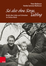 Sei also ohne Sorge, Liebling -  Peter Matheson,  Heinke Sommer-Matheson