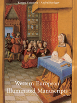 Western European Illuminated Manuscripts - Anrdei Sterligov, Tamara Voronova