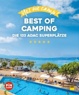 Yes we camp! Best of Camping - Heidi Siefert