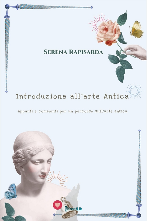 Introduzione all'arte Antica - Serena Rapisarda