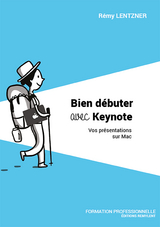 Bien débuter avec Keynote - Remy Lentzner