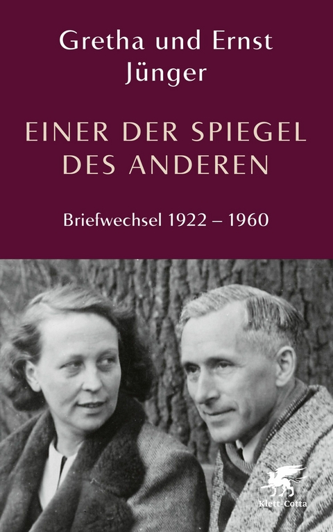 Einer der Spiegel des Anderen -  Ernst Jünger,  Gretha Jünger