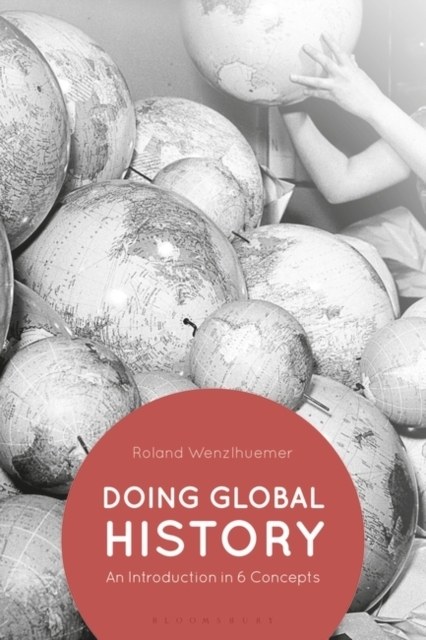 Doing Global History -  Roland Wenzlhuemer