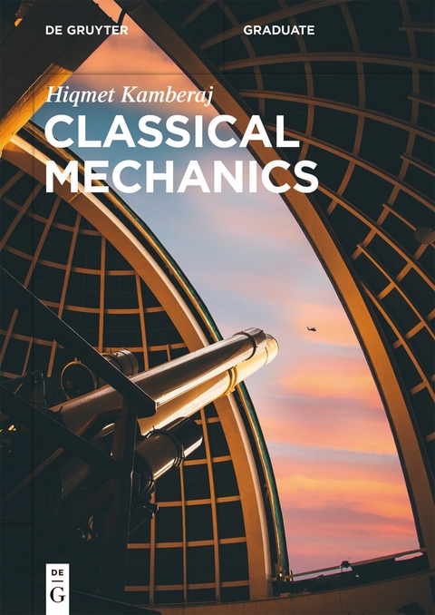 Classical Mechanics - Hiqmet Kamberaj