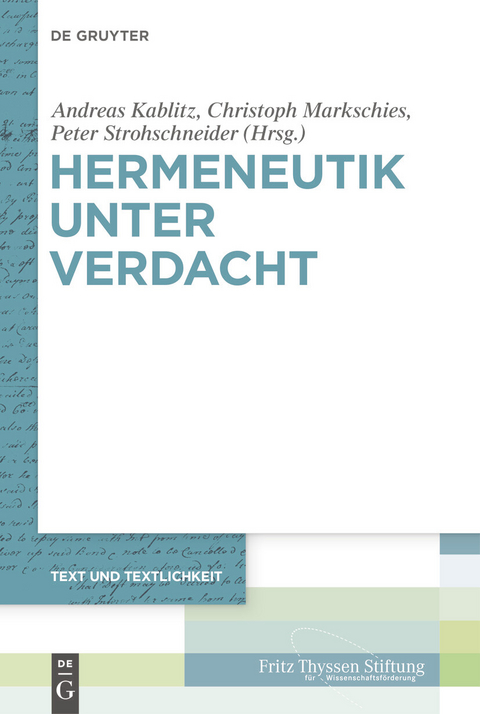 Hermeneutik unter Verdacht - 