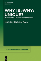 Why is ‘Why’ Unique? - 