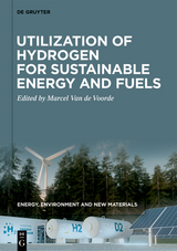 Utilization of Hydrogen for Sustainable Energy and Fuels - 