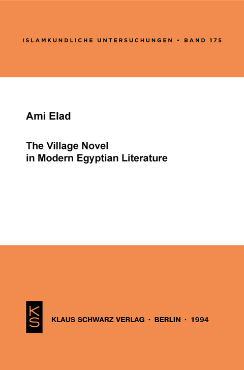 The Village Novel in Modern Egyptian Literature -  Ami Elad