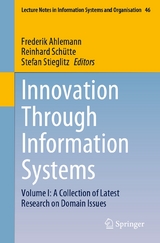 Innovation Through Information Systems - 