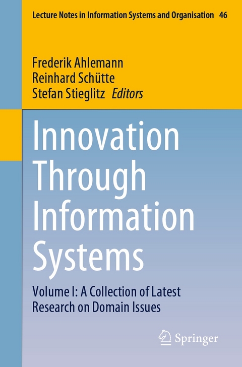 Innovation Through Information Systems - 