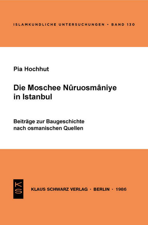 Die Moschee Nuruosmânîye in Istanbul -  Pia Hochhut