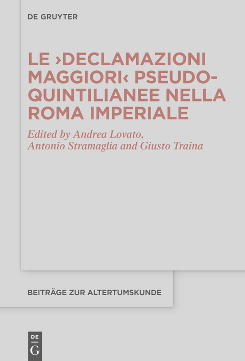 Le ?Declamazioni maggiori? pseudo-quintilianee nella Roma imperiale - 