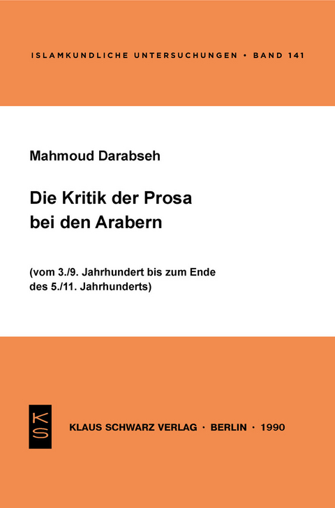 Die Kritik der Prosa bei den Arabern -  Mahmoud Darabseh