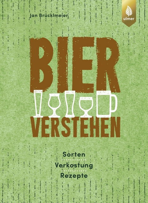 Bier verstehen - Jan Brücklmeier