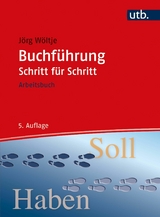 Buchführung Schritt für Schritt - Jörg Wöltje