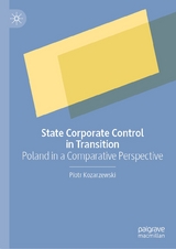 State Corporate Control in Transition - Piotr Kozarzewski