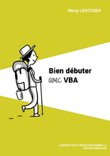 Bien débuter avec VBA - Remy Lentzner