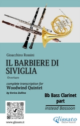 Bb Bass Clarinet part "Il Barbiere di Siviglia" for woodwind quintet - Gioacchino Rossini