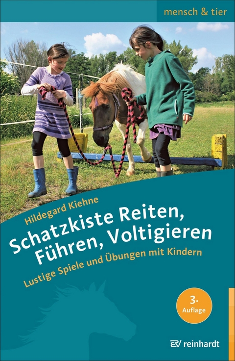 Schatzkiste Reiten, Führen, Voltigieren -  Hildegard Kiehne