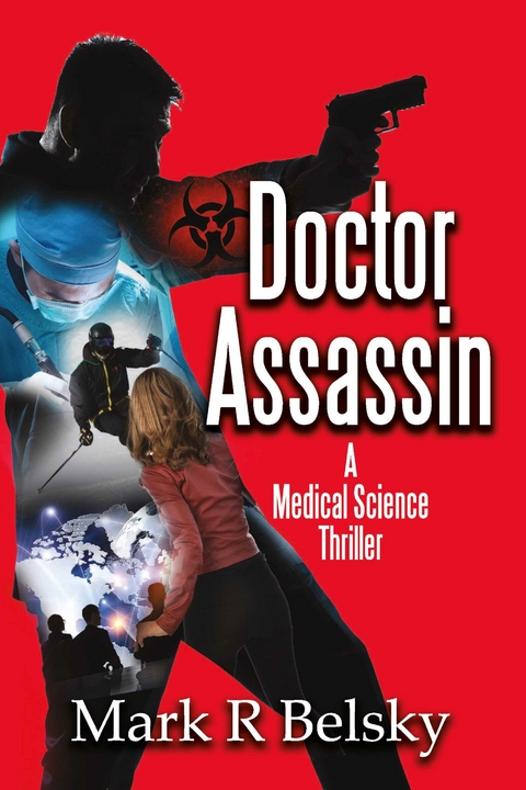 Doctor Assassin -  Mark R Belsky