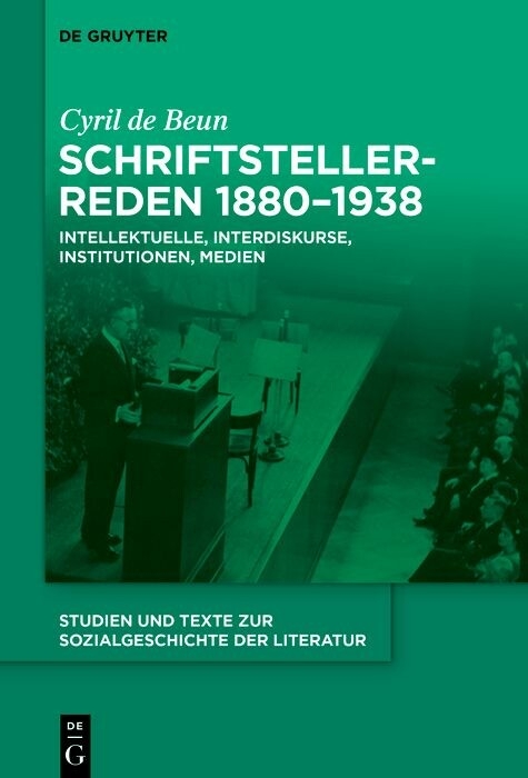 Schriftstellerreden 1880–1938 - Cyril de Beun