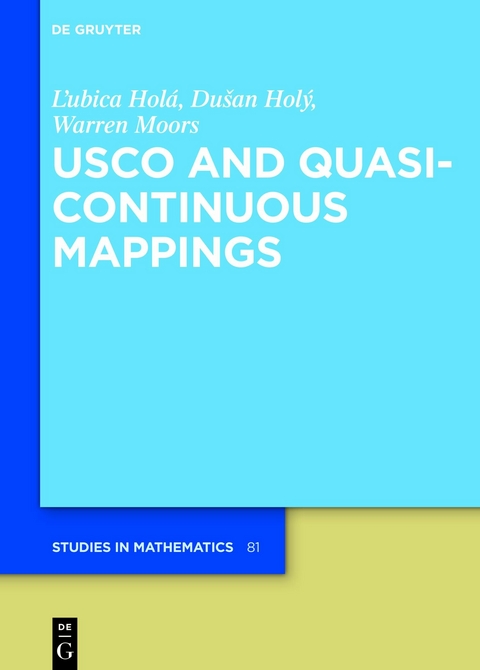 USCO and Quasicontinuous Mappings - L’ubica Holá, Dušan Holý, Warren Moors