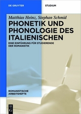 Phonetik und Phonologie des Italienischen - Matthias Heinz, Stephan Schmid