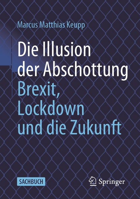 Die Illusion der Abschottung - Marcus Matthias Keupp