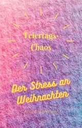 Feiertags-Chaos - Andre Sternberg