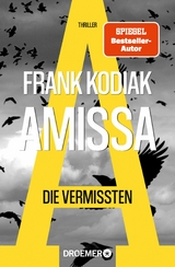 Amissa. Die Vermissten -  Frank Kodiak