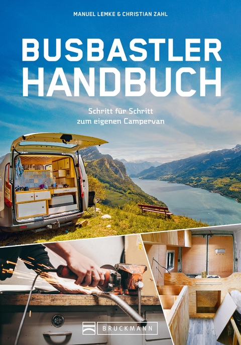 Das Busbastler Academy Handbuch - Manuel Lemke, Christian Zahl