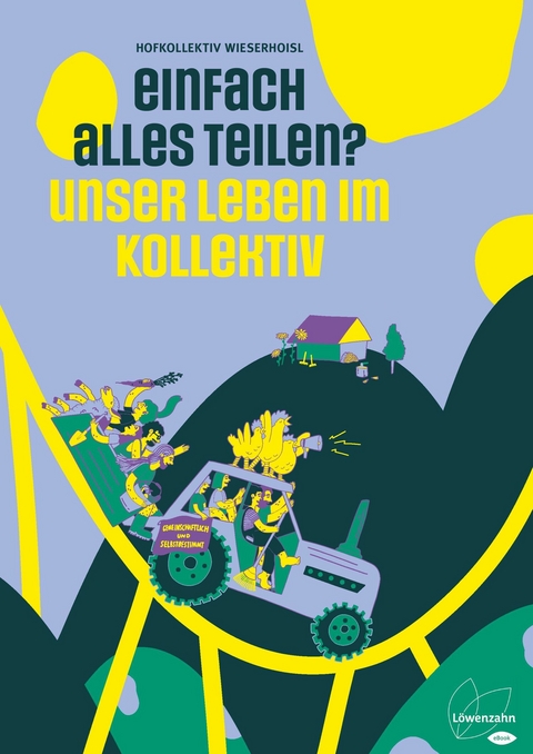 Einfach alles teilen? - Hofkollektiv Wieserhoisl