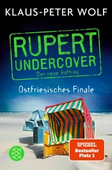 Rupert undercover - Ostfriesisches Finale -  Klaus-Peter Wolf