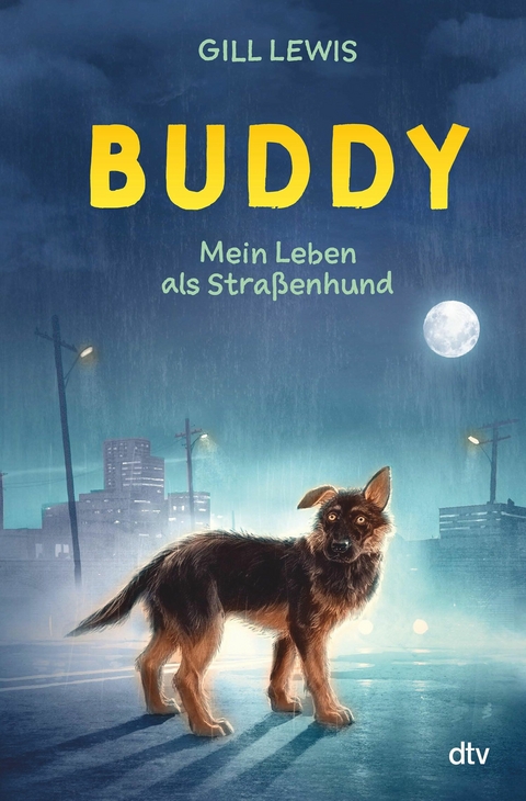 Buddy - Mein Leben als Straßenhund -  Gill Lewis