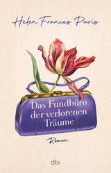 Das Fundbüro der verlorenen Träume -  Helen Frances Paris