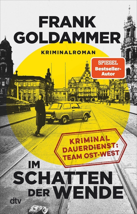 Im Schatten der Wende -  Frank Goldammer