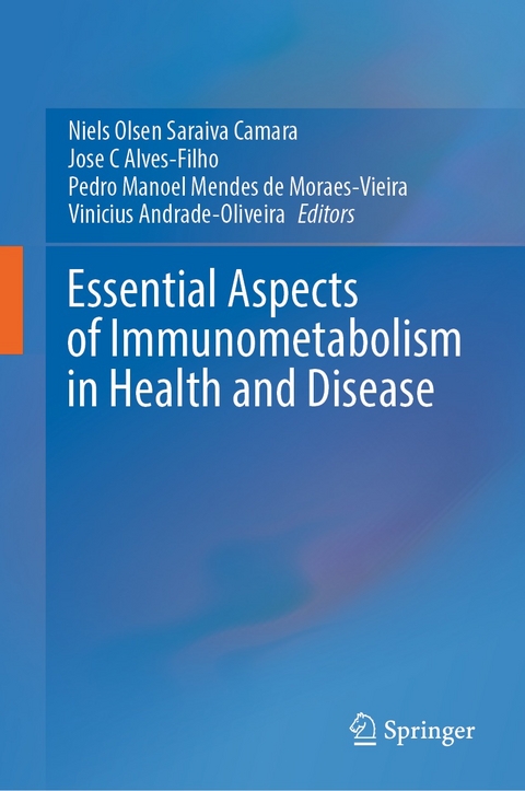 Essential Aspects of Immunometabolism in Health and Disease - 