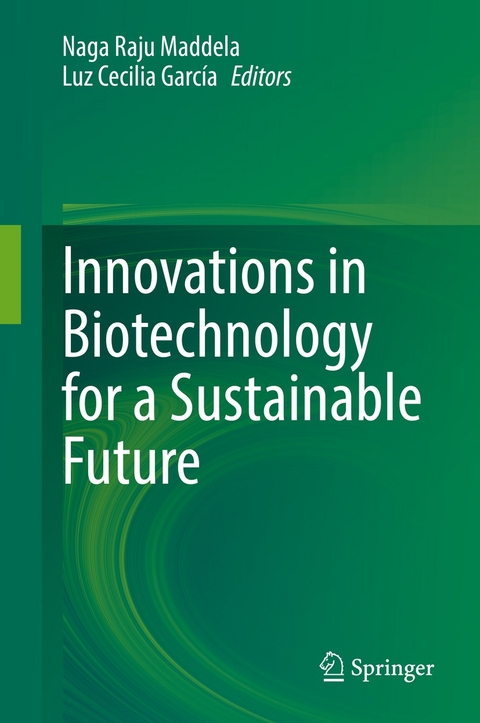 Innovations in Biotechnology for a Sustainable Future - 