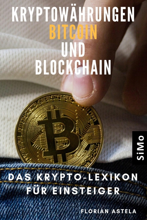 Kryptowährungen Bitcoin und  Blockchain -  Florian Astela