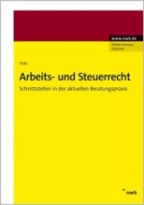 Arbeits- und Steuerrecht - Wolf-Dieter Tölle