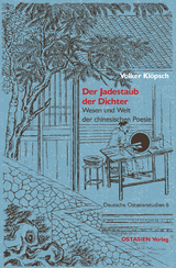 Der Jadestaub der Dichter - Volker Klöpsch