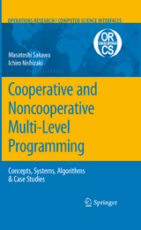 Cooperative and Noncooperative Multi-Level Programming - Masatoshi Sakawa, Ichiro Nishizaki