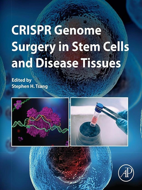 CRISPR Genome Surgery in Stem Cells and Disease Tissues - 