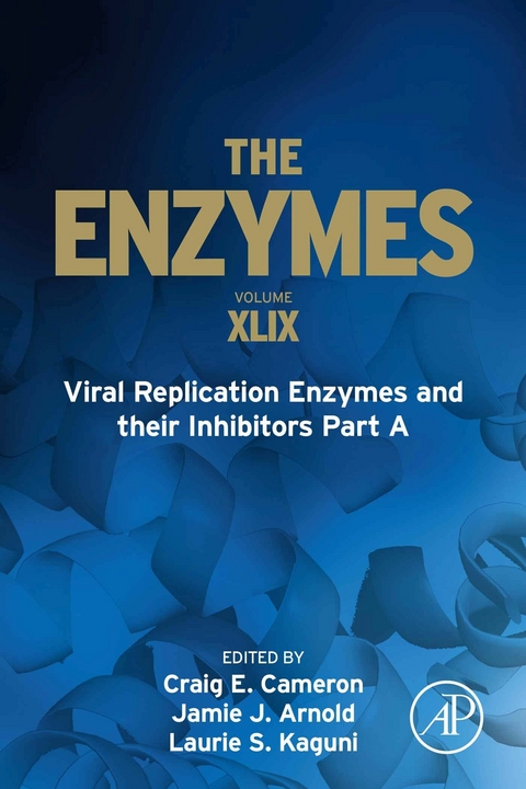 Viral Replication Enzymes and their Inhibitors Part A - 