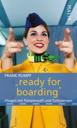 »ready for boarding« - Frank Rumpf