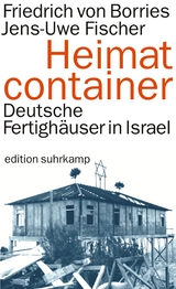 Heimatcontainer - Friedrich von Borries, Jens-Uwe Fischer