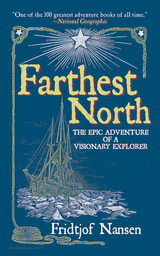 Farthest North -  Fridtjof Nansen