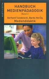 Mediendidaktik - Tulodziecki, Gerhard; Herzig, Bardo