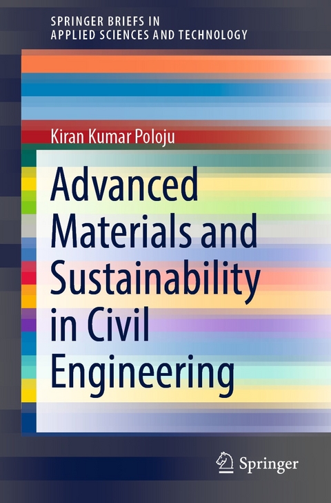 Advanced Materials and Sustainability in Civil Engineering - Kiran Kumar Poloju